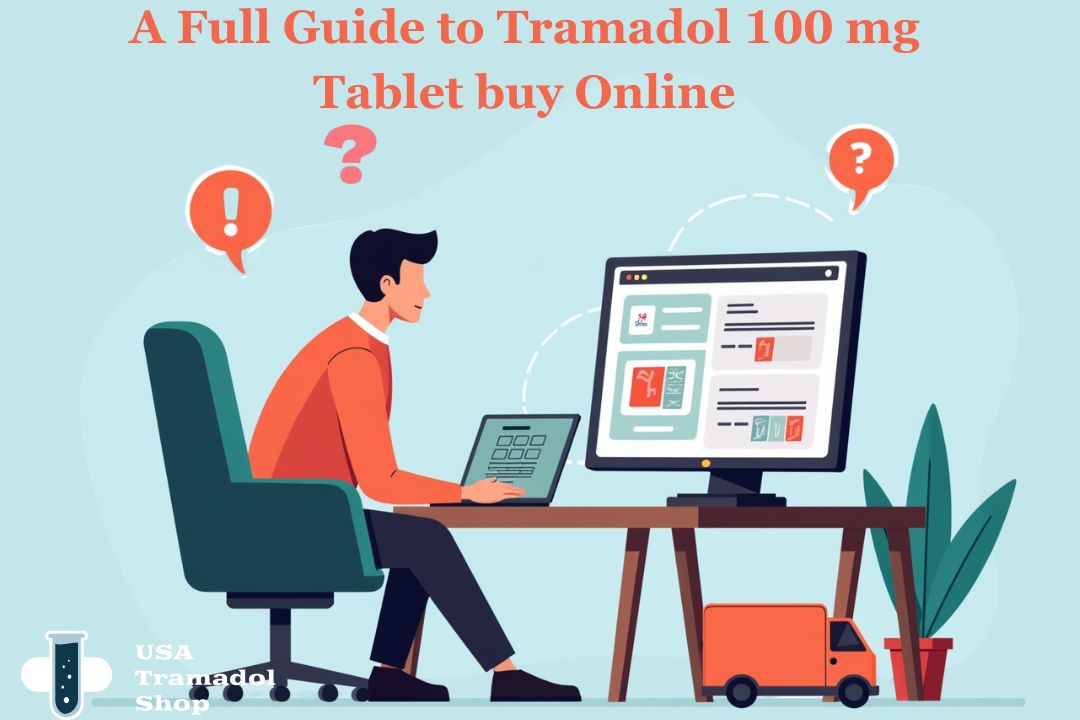 A Full Guide to Tramadol 100 mg Tablet buy Online