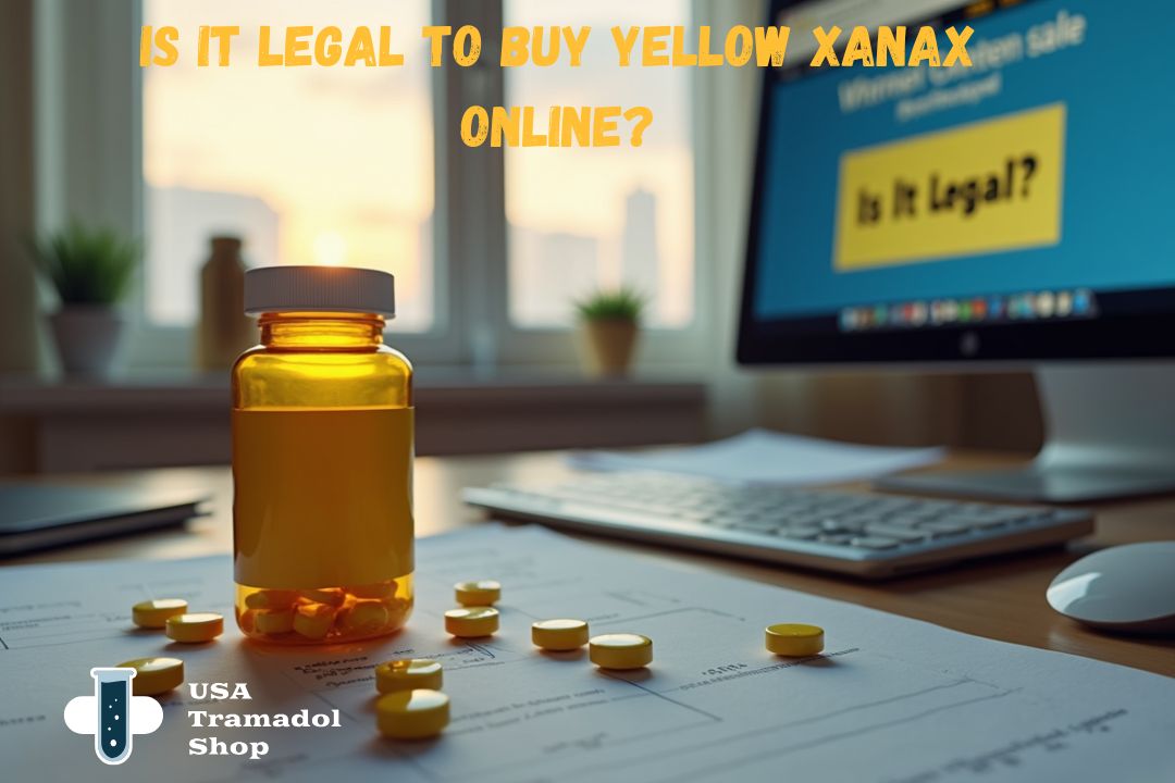 Is It Legal to Buy Yellow Xanax Online